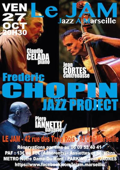 Piero iannetti, Frédéric Chopin en jazz, concert au Jam, Marseille.